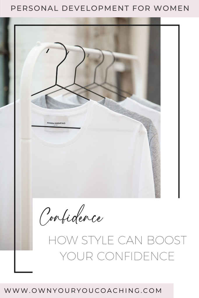 HOW STYLE CAN BOOST YOUR CONFIDENCE