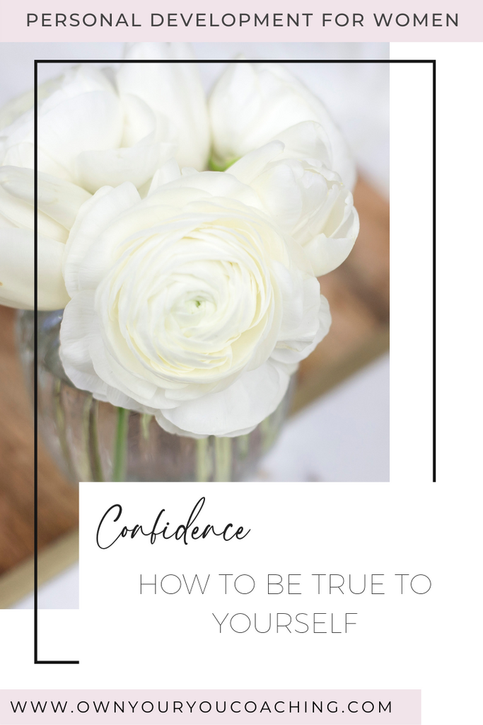 How To Be True To Yourself