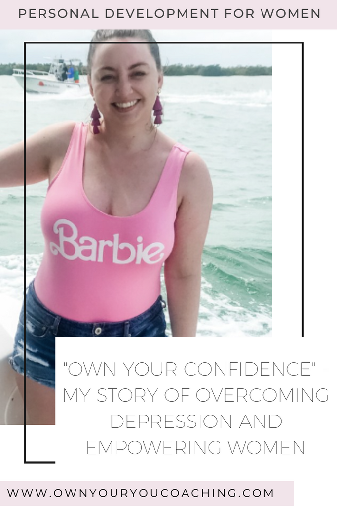 "Own Your Confidence" - My Story of Overcoming Depression and Empowering Women