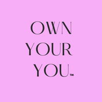 Own Your You 