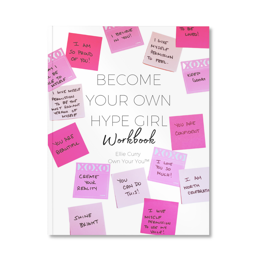 Become Your Own Hype Girl Workbook